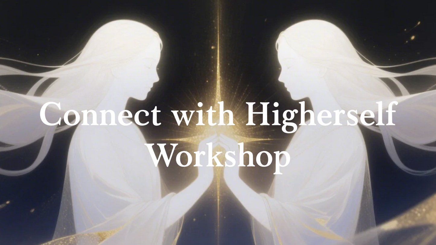 Connect with HigherSelf Workshop